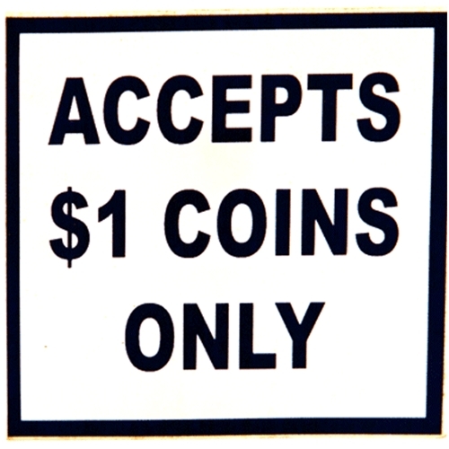 Decal Accepts $1 Coins Only